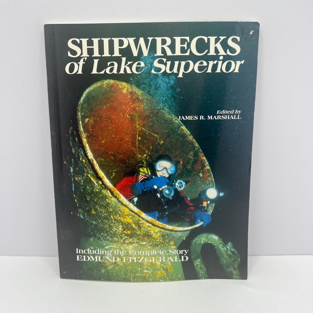 Shipwrecks of Lake Superior Signed James R Marshall Great Lakes History USA